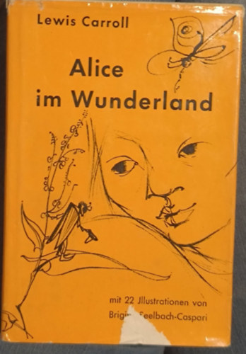 Lewis Carroll - Alice im Wunderland