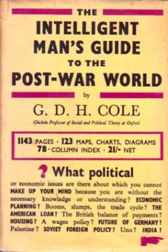 The Intelligent Man's Guide to the Post-War World