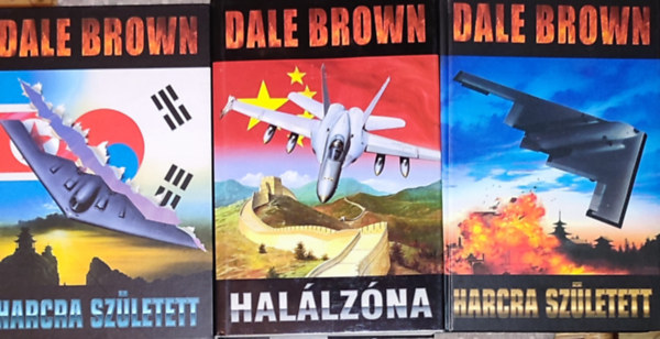 3 db Dale Brown-regny - Hallzna, Harcra szletett I-II.