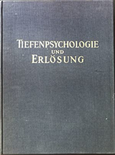 Tiefenpsychologie und Erlsung