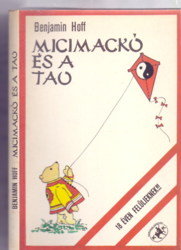 Micimack s a Tao (Kentaur Knyvek - Ernest H. Shepard rajzaival - 18 ven fellieknek!!!)