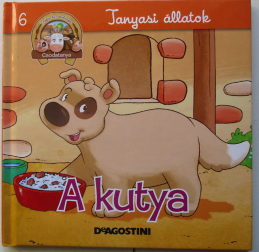 A kutya (Csodatanya 6.)