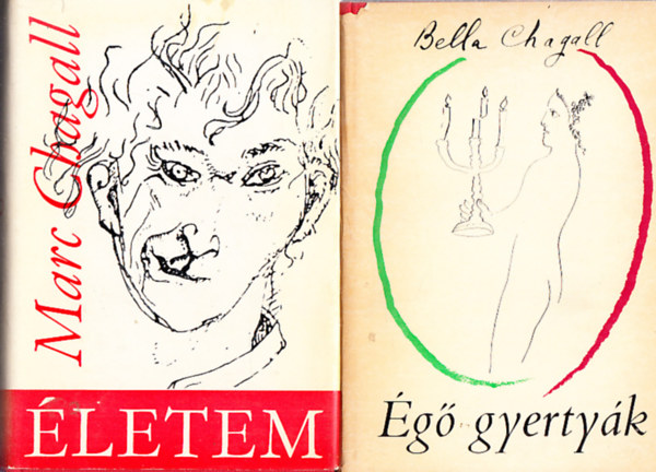 Ford.: Szll Jen, Graf.: Marc Chagall Bella Chagall - g gyertyk (Marc Chagall rajzaival)