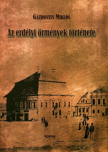 Az erd�lyi �rm�nyek t�rt�nete