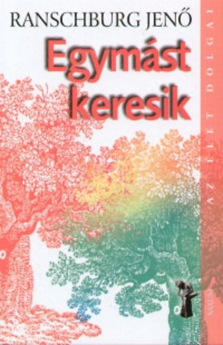 Egymst keresik