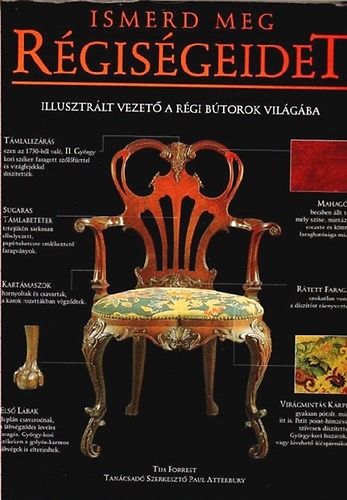 Ismerd meg r�gis�geidet - Illusztr�lt vezet� a r�gi b�torok vil�g�ba