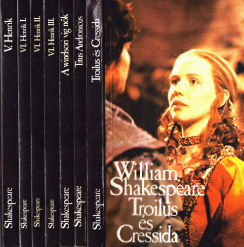 5 db William Shakespeare (7 ktetben): VI. Henrik I-III.+ A windsori vg nk+ Titus Andronicus+ Troilus s Cressida+ V Henrik