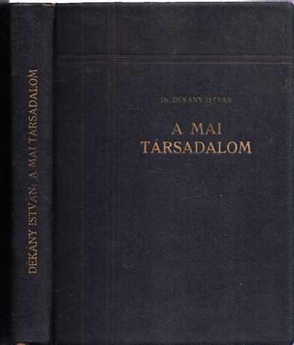 A mai trsadalom (bevezets a trsadalomtudomnyokba)