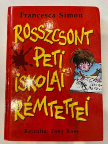 Rosszcsont Peti iskolai rmtettei