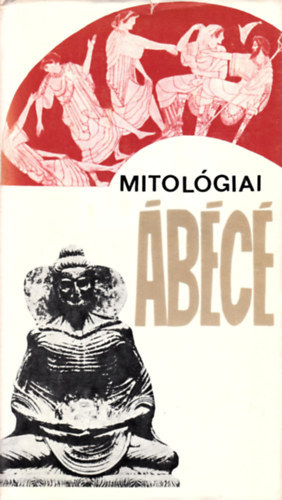 Mitolgiai bc   (si hiedelemvilghoz, rvid, vilgos sszefoglalst az egyes npek isteneirl, hitregirl)  4 teljes kiads