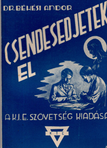 Csendesedjetek el (Tizenegy elmlkeds)
