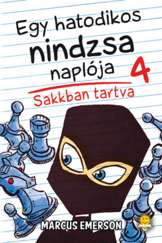 Egy hatodikos nindzsa naplja 4. - Sakkban tartva