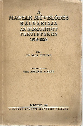 A magyar mvelds klvrija az elszaktott terleteken 1918-1928