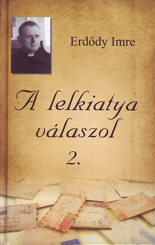 A lelkiatya vlaszol 2.