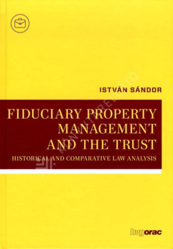 Fiduciary Property Management and the Trust