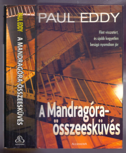 Paul Eddy - A Mandragra-sszeeskvs (Flint visszatrt, s jabb kegyetlen besg nyomban jr)
