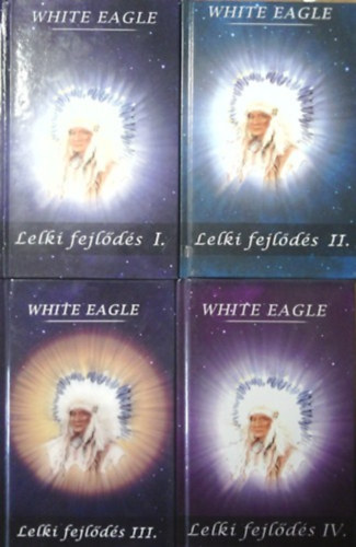 White Eagle - Lelki fejlds I-IV.
