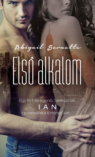 Abigail Barnette - Els alkalom - Ian