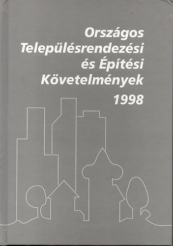 Orszgos Teleplsrendezsi s pitsi Kvetelmnyek 1998