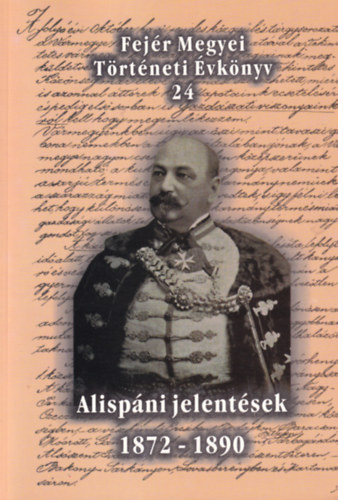 Fejr Megyei Trtneti vknyv 24 - Alispni jelentsek 1872-1890