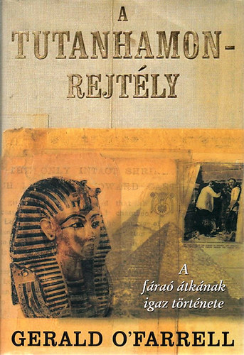 Gerald O'Farrell - A Tutanhamon-rejtly