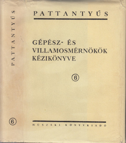 Pattantys Gpsz- s Villamosmrnkk Kziknyve 6. (Gpgyrts - Gyrtervezs)