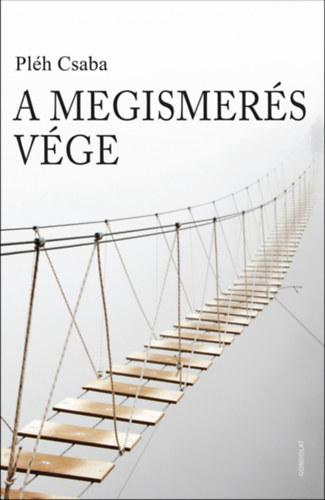 A megismers vge