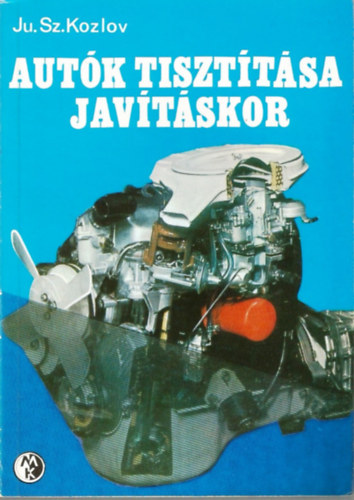 Autk tiszttsa javtskor