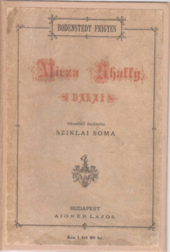 Bodenstedt Frigyes - Mirza Shaffy dalai