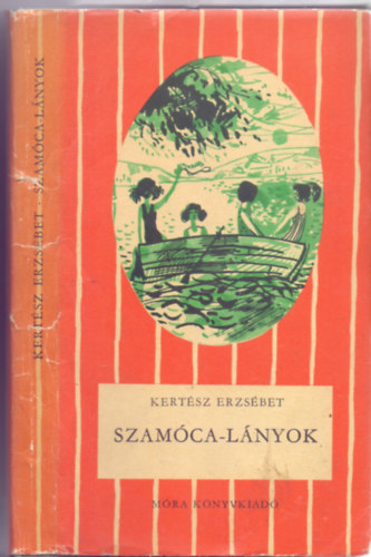 Szamca-lnyok (Jurida Kroly rajzaival)