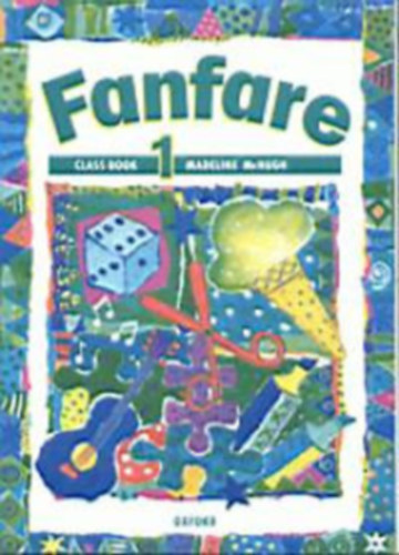 Fanfare 1. - Class Book + Fanfare 1. Progress Book