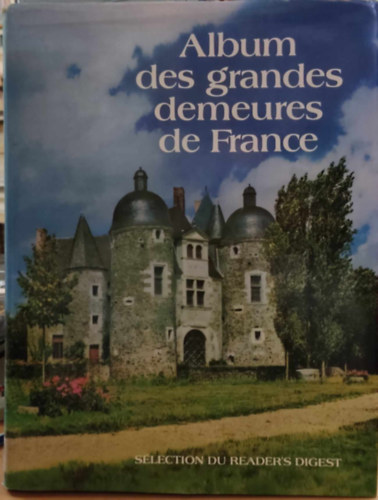 Album des grandes demeures de France