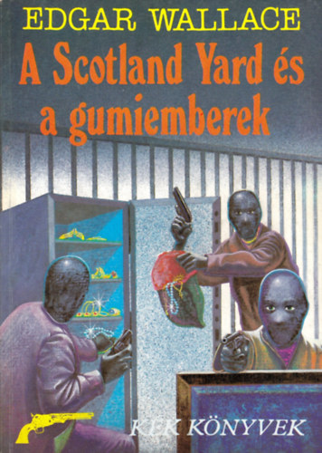 A Scotland Yard s a gumiemberek