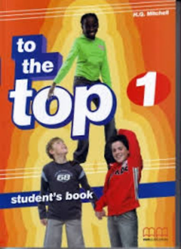 H. Q. Mitchell - to the Top 1 Student's Book