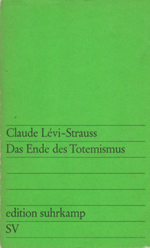 Das Ende des Totemismus