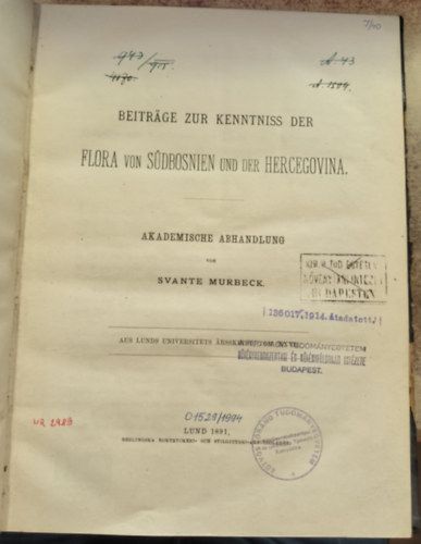 Beitrge zur Kenntniss der Flora von Sdbosnien und der Hercegovina ("Hozzjrulsok Dl-Bosznia-Hercegovina nvnyvilgnak megismershez" nmet nyelven) (1891)