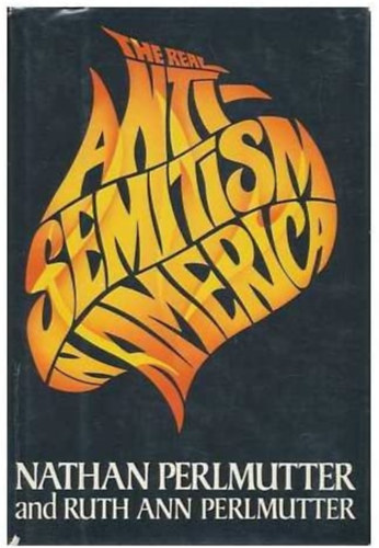 The Real Anti-Semitism in America ("Az igazi antiszemitizmus Amerikban" angol nyelven)
