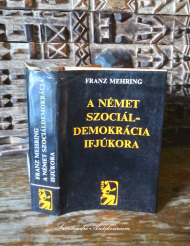A nmet szocildemokrcia ifjkora - A nyugat-eurpai szocializmus, a frakciharcok, Nmetorszg szocialista munksprtja (Clio klasszikus trtnetrk)