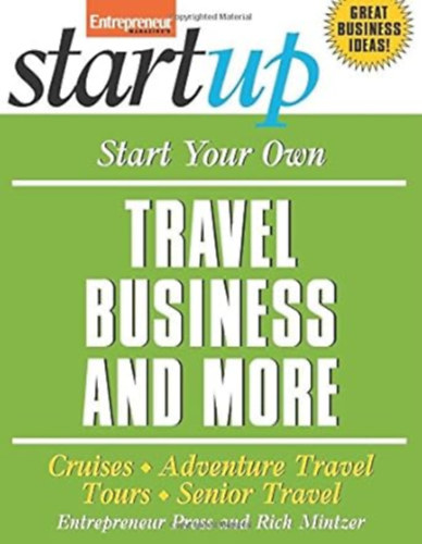 Start Your Own Travel Business and More (Startup)
