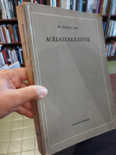Dr. Kor�nyi Imre - Ac�lszerkezetek