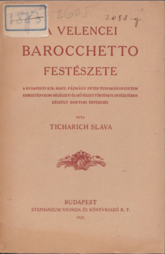 Ticharich Slava - A velencei Barocchetto fstszete