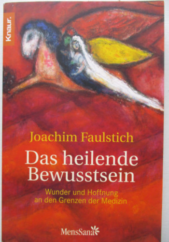 Das heilende bewusstsein