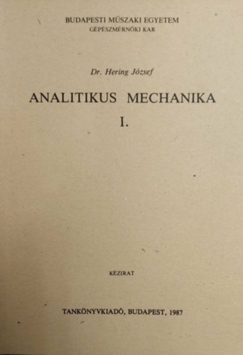 Analitikus mechanika I.