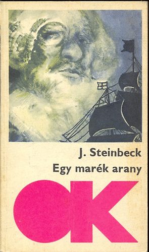 John Steinbeck - Egy mar�k arany