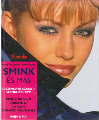 Smink �s m�s