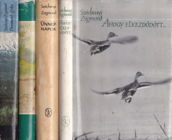 4 db Sz�chenyi Zsigmond m�: Ahogy elkezd�d�tt... + �nnepnapok + Alaszk�ban vad�sztam + Denatur�lt Afrika