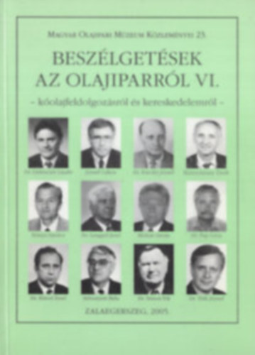 Beszlgetsek az olajiparrl VI.