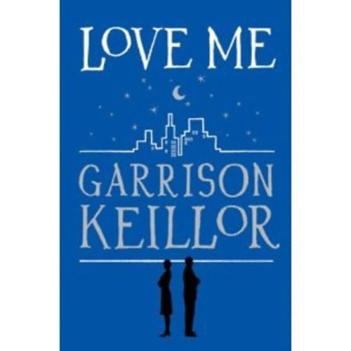 Garrison Keillor - Love Me