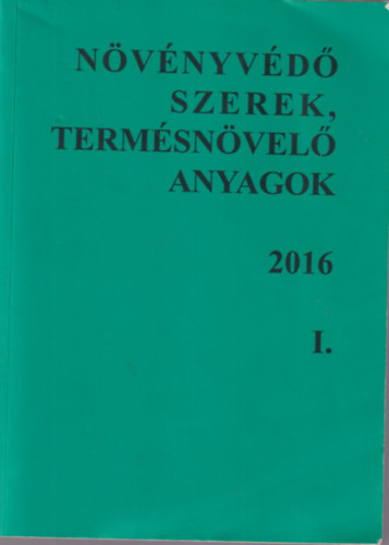 Nvnyvd szerek, termsnvel anyagok 2016 I.