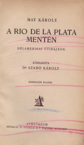 A Rio de la Plata mentn (Dlamerikai utirajzok)